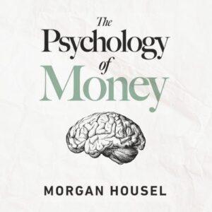 the-psychology-of-money-morgan-housel-book-summary-book-cover