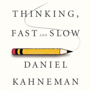 thinking-fast-and-slow-daniel-kahneman-book-summary-book-cover