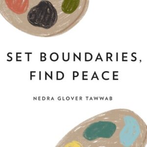 set-boundaries-find-peace-nedra-glover-tawwab-book-summary-book-cover