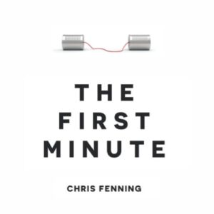 the-first-minute-chris-fenning-book-summary-book-cover