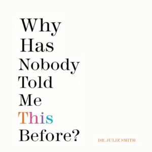 why-has-nobody-told-me-this-before-julie-smith-book-summary-book-cover