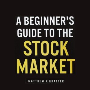 คู่มือเริ่มต้นลงทุนหุ้น-matthew-r-kratter-สรุปหนังสือเสียง-ปกหนังสือ