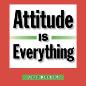 ทัศนคติคือทุกสิ่ง-jeff-keller-สรุปหนังสือเสียง-ปกหนังสือ