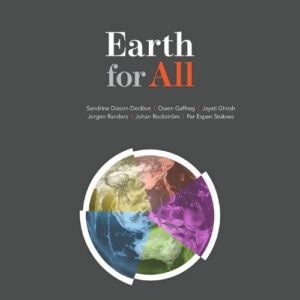 โลกเพื่อทุกคน-sandrine-dixson-decleve-owen-gaffney-jayati-ghosh-jorgen-randers-johan-rockstrom-and-per-espen-stoknes-สรุปหนังสือเสียง-ปกหนังสือ