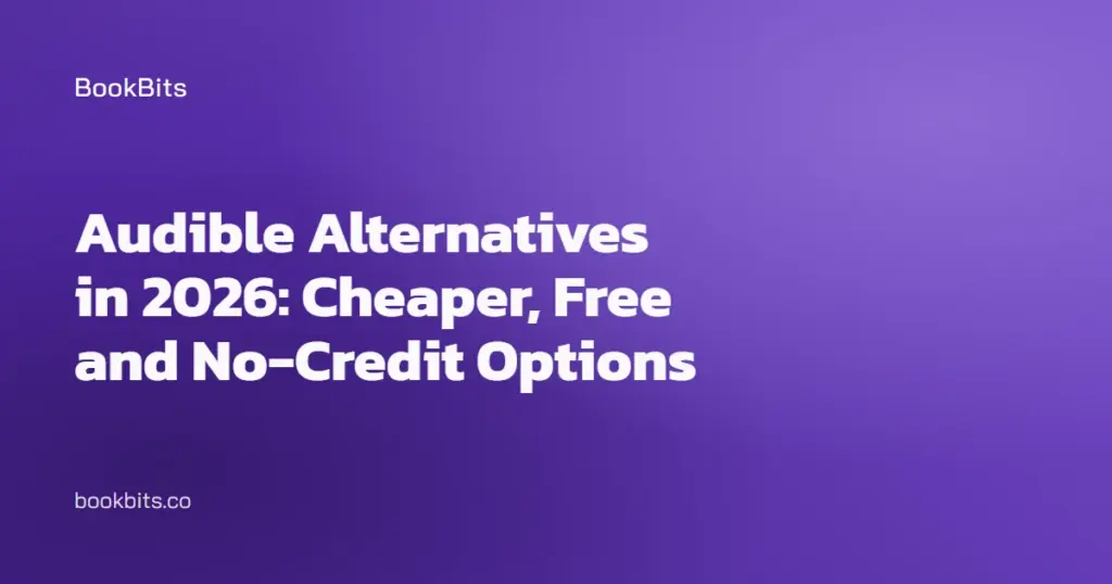 Audible Alternatives in 2026: Cheaper, Free and No-Credit Options