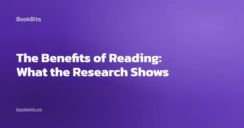 The Benefits of Reading: What the Research Shows