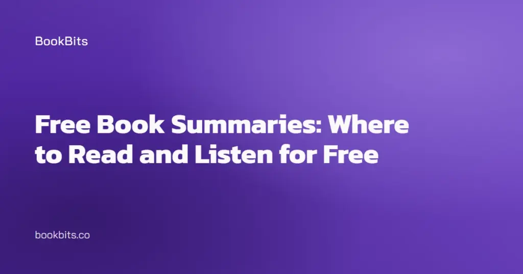 Free Book Summaries: Where to Read and Listen for Free